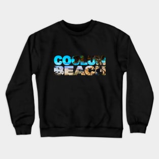 COOLUM BEACH - Sunshine Coast Australia Crewneck Sweatshirt